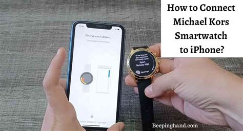 michael kors smartwatch link to iphone